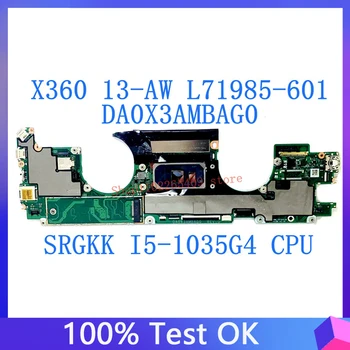 DA0X3AMBAG0 L71985-601 L71985-501 L71985-001 дънната Платка за лаптоп HP X360 13-AW дънна Платка с процесор SRGKK i5-1035G4 100% Тествана е В ред